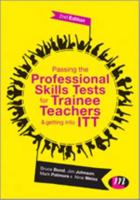 Passing the Professional Skills Tests for Trainee Teachers & Getting Into ITT