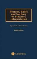 Bennion, Bailey and Norbury on Statutory Interpretation