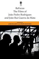 The Films of João Pedro Rodrigues and João Rui Guerra Da Mata
