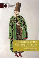From Rumi to the Whirling Dervishes