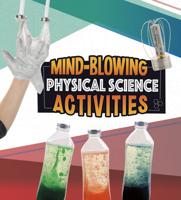 Mind-Blowing Physical Science Activities