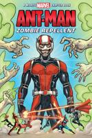 Zombie Repellent, Starring Ant-Man
