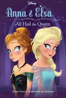 Anna & Elsa. All Hail the Queen