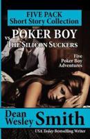 Poker Boy Vs. The Silicon Suckers