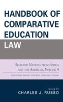 Handbook of Comparative Education Law: Selected Nations from Africa and the Americas, Volume 4