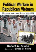 Political Warfare in Republican Vietnam