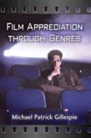 Film Appreciation Through Genres