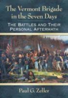 The Vermont Brigade in the Seven Days