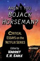 Aren't You Bojack Horseman?