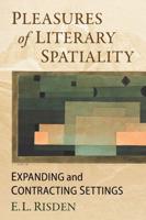 Pleasures of Literary Spatiality