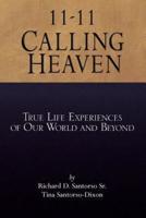 11-11 Calling Heaven