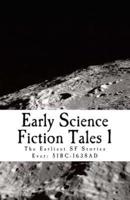 Early Science Fiction Tales 1