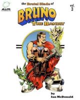 The Brutal Blade of Bruno the Bandit Vol. 3