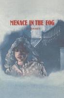 Menace in the Fog