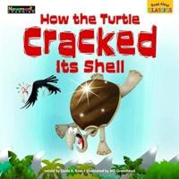 Read Aloud Classics: How the Turtle Cracked Its Shell Big Book Shared Reading Book