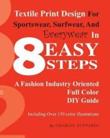 Textile Print Design For Sportswear, Surfwear, And Everywear In 8 Easy Steps
