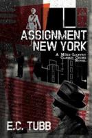 Assignment New York: A Mike Lantry Classic Crime Novel