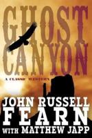 Ghost Canyon: A Classic Western