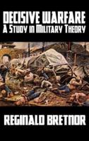 Decisive Warfare: A Study in Military Theory