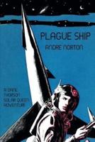 Plague Ship: A Dane Thorson Solar Queen Adventure