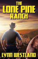 The Lone Pine Ranch