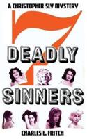 7 Deadly Sinners: A Christopher Sly Mystery