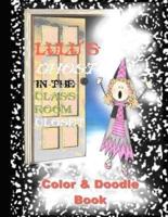 Lulu's Ghost in the Classroom Closet Color and Doodle Book