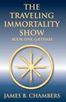The Traveling Immortality Show