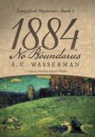 1884 No Boundaries: A Story of Espionage, and International Intrigue