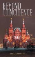 Beyond Coincidence: A Novel