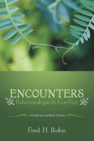 Encounters: Relationships in Conflict