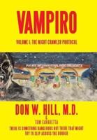 Vampiro: Volume I: the Night Crawler Protocol