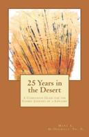 25 Years in the Desert