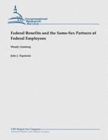 Federal Benefits and the Same-Sex Partners of Federal Employees