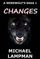 Changes a Werewolf's Saga