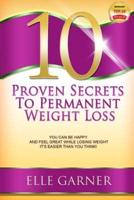 10 Proven Secrets to Permanent Weight Loss