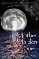 Mother Maiden Crone
