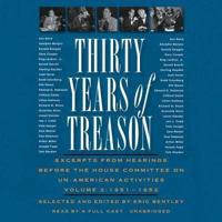 Thirty Years of Treason, Vol. 2 Lib/E