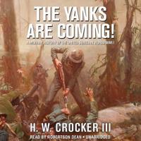 The Yanks Are Coming!