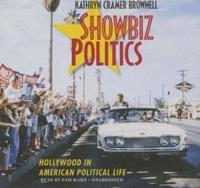Showbiz Politics Lib/E