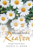Rhymes with a Reason: Straight from the Heart
