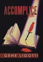 Accomplice: . a Novel
