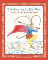 The Journey to the West Birth of the Monkey King