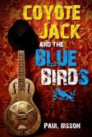 Coyote Jack and the Bluebirds