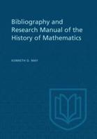 Bibliography and Research Manual of the History of Mathematics