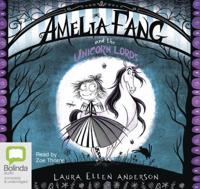 Amelia Fang and the Unicorn Lords