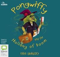 Pongwiffy and the Holiday of Doom