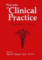 Principles of Clinical Practice : An Introductory Textbook