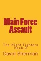 Main Force Assault