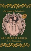 Chronicles of Collandonia: The Dawn of Change